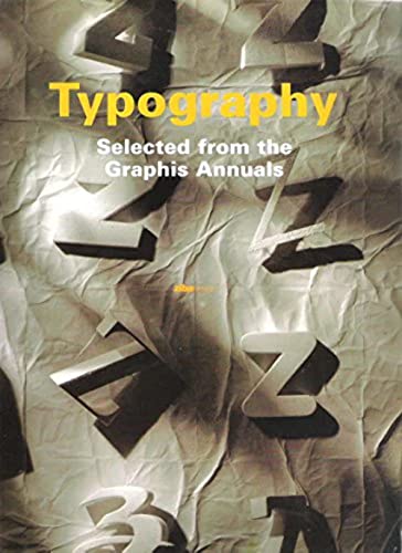 Stock image for Typography. Selected from the Graphis Annuals. for sale by Steamhead Records & Books