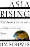 Stock image for Asia Rising [ Inscribed By The Author] for sale by Willis Monie-Books, ABAA