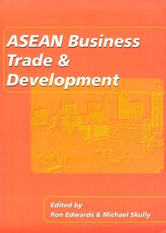 Beispielbild fr Asean Business, Trade and Development zum Verkauf von Books Puddle