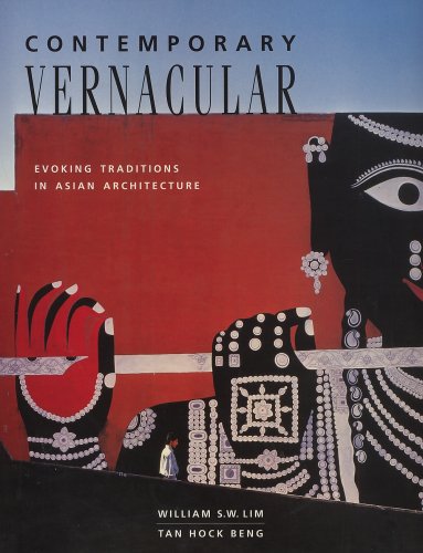 9789810083700: Contemporary vernacular: Evoking traditions in Asian architecture