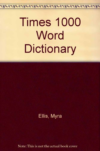 Times Word Dictionary (9789810100094) by Ellis, Myra