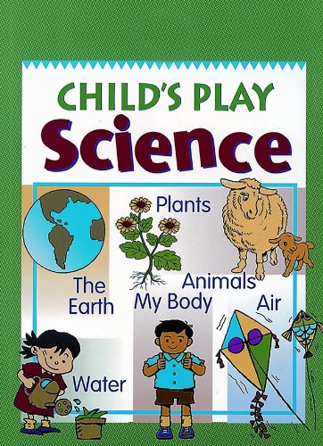 Stock image for Child's Play Science for sale by Better World Books