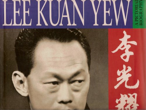Beispielbild fr Lee Kuan Yew, a Pictorial Biography zum Verkauf von Wonder Book