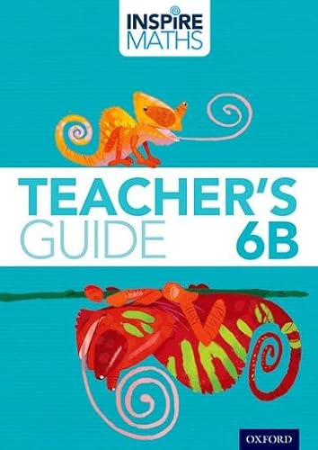 Beispielbild fr Inspire Maths: 6: Teacher*s Guide 6B zum Verkauf von Mispah books