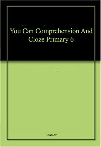 Imagen de archivo de You Can Comprehension and Cloze Primary 6 a la venta por Books Puddle