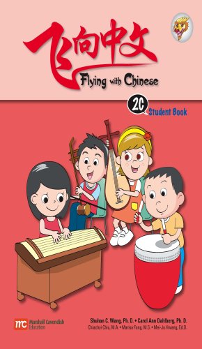 Imagen de archivo de Flying with Chinese 2C: Student Book a la venta por Hawking Books