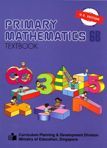 Beispielbild fr PRIMARY MATHEMATICS 6B-TEXTBOO zum Verkauf von SecondSale