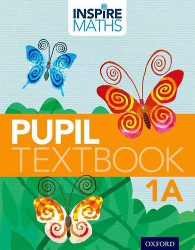 Stock image for Inspire Maths: 1: Pupil Book 1A for sale by Greener Books