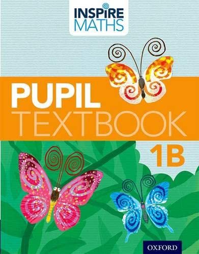 Beispielbild fr Inspire Maths: 1: Pupil Book 1B zum Verkauf von AwesomeBooks