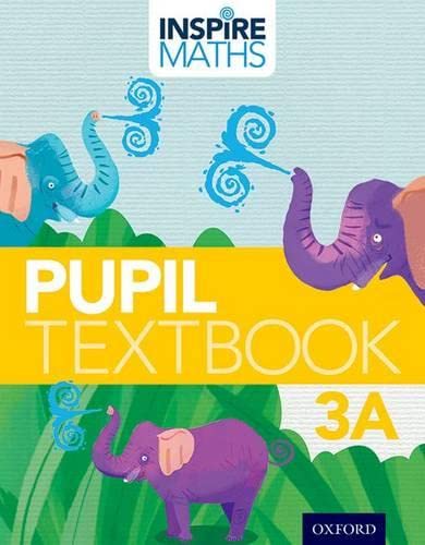 Beispielbild fr Inspire Maths: 3: Pupil Book 3A zum Verkauf von MusicMagpie