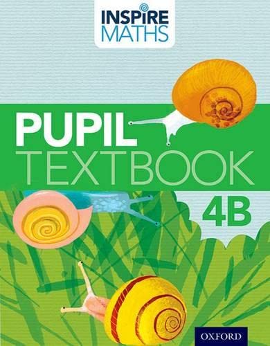 Beispielbild fr Inspire Maths: 4: Pupil Book 4B zum Verkauf von Greener Books