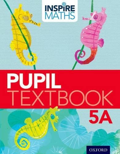 Imagen de archivo de Inspire Maths Pupil Book 5a a la venta por Greener Books