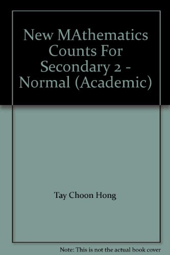 Beispielbild fr New MAthematics Counts For Secondary 2 - Normal (Academic) zum Verkauf von Better World Books