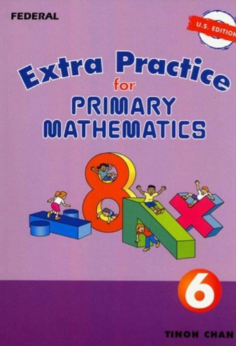 Beispielbild fr Extra Practice for Primary Math, Level 6 zum Verkauf von Goodwill of Colorado