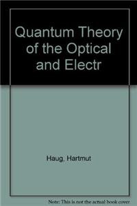 9789810200244: Quantum Theory of the Optical and Electrtronic Properties of Semiconductors