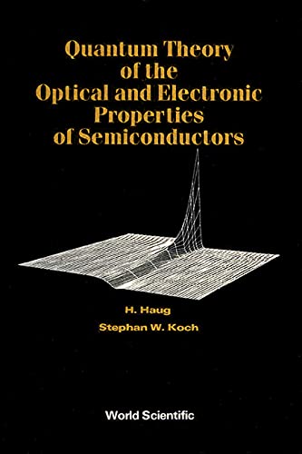 9789810200244: Quantum Theory of the Optical and Electrtronic Properties of Semiconductors