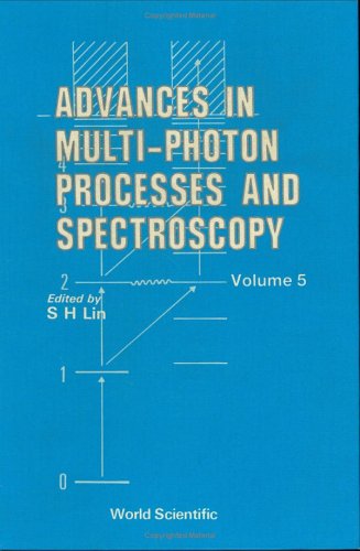 Stock image for Advances in Multi-Photon Processes and Spectroscopy, Volume 5 for sale by Ergodebooks
