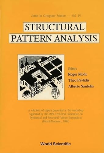 Stock image for Structural Pattern Analysis (Series in Computer Science) for sale by Bookmonger.Ltd