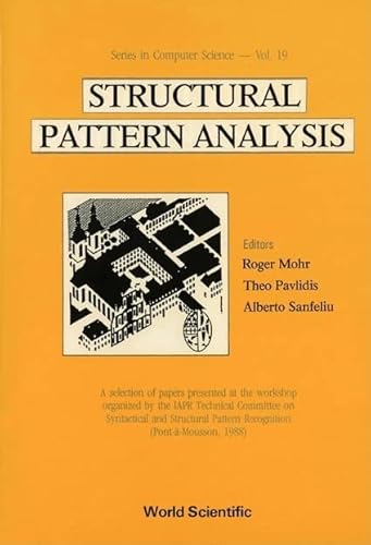 Stock image for Structural Pattern Analysis (Series in Computer Science) for sale by Bookmonger.Ltd