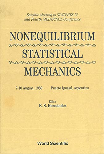 Beispielbild fr Non-Equilibrium Statistical Mechanics - Satellite Meeting to Statphys 17 and 4th Medyfinol Conference zum Verkauf von medimops