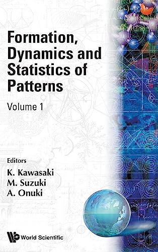 Beispielbild fr Formation, Dynamics and Statistics of Patterns zum Verkauf von Books Puddle