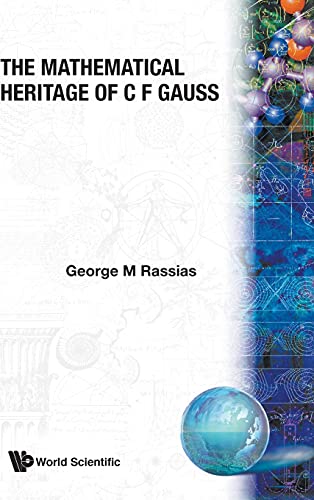 Stock image for The Mathematical Heritage of C F Gauss for sale by suffolkbooks