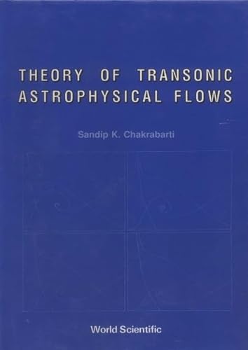 Stock image for Theory of Transonic Astrophysical Flows for sale by Zubal-Books, Since 1961