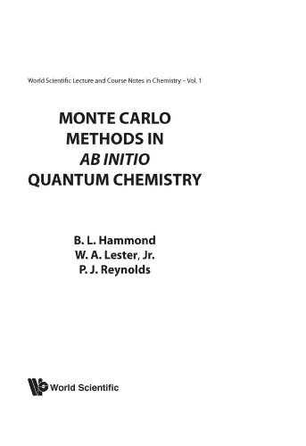 9789810203214: Monte Carlo Methods In Ab Initio Quantum Chemistry (World Scientific Lecture and Course Notes in Chemistry)