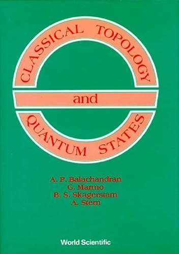 9789810203290: Classical Topology And Quantum States