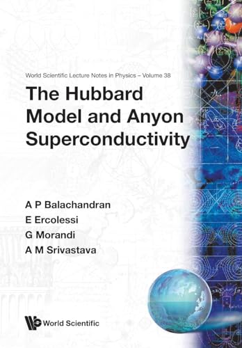 9789810203498: The Hubbard Model and Anyon Superconductivity (World Scientific Lecture Notes in Physics)
