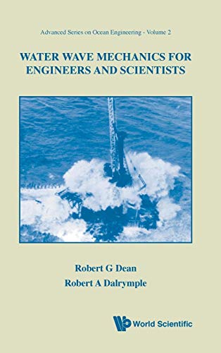 9789810204204: Water Wave Mechanics For Engineers And Scientists