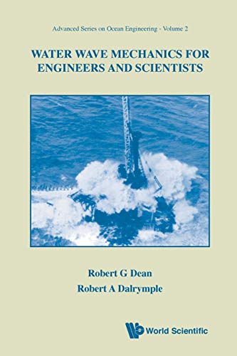 9789810204211: Water Wave Mechanics For Engineers And Scientists