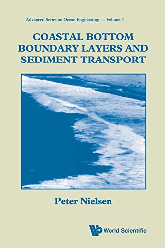Beispielbild fr Coastal Bottom Boundary Layers and Sediment Transport (Advanced Series on Ocean Engineering) zum Verkauf von BooksRun
