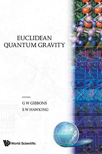 EUCLIDEAN QUANTUM GRAVITY (9789810205157) by Gibbons, Gary W; Hawking, Stephen W