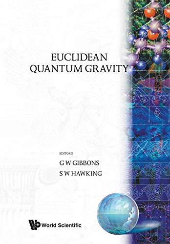 Euclidean Quantum Gravity (9789810205164) by Gibbons, Gary W; Hawking, Stephen W