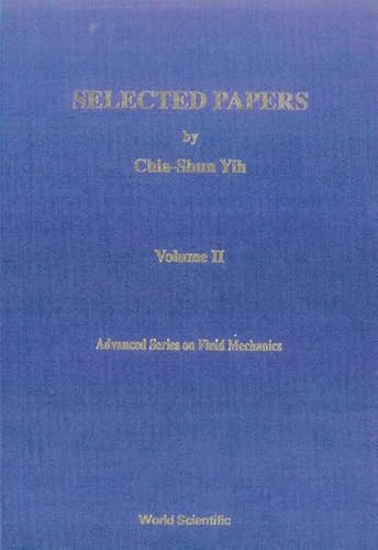 9789810205430: Selected Papers by Chia-Shun Yih