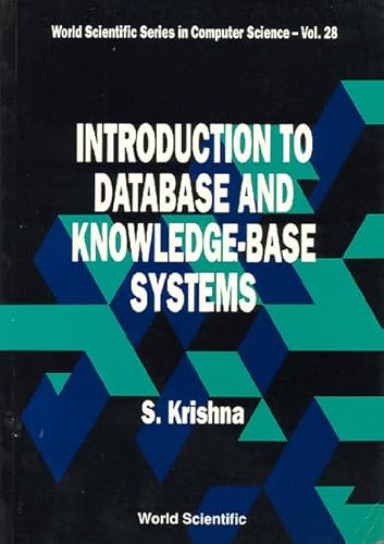 Stock image for Introduction to Database and Knowledge-Base Systems (World Scientific Series in Computer Science, Vol 28) for sale by Mispah books