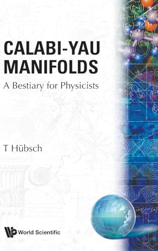 Beispielbild fr Calabi-Yau Manifolds: A Bestiary For Physicists zum Verkauf von Ammareal