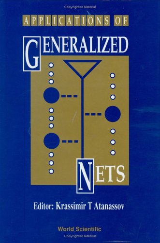 Beispielbild fr Applications of Generalized Nets zum Verkauf von Zubal-Books, Since 1961