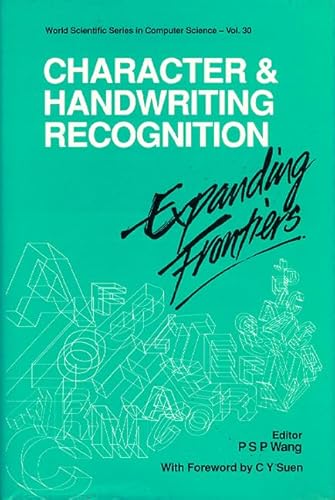 9789810207106: Character and Handwriting Recognition: Expanding Frontiers