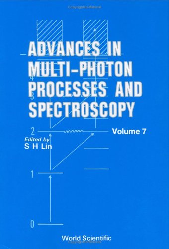 Stock image for Advances in Multiphoton Processes and Spectroscopy (Advances in Multi-Photon Processes and Spectroscopy) for sale by Mispah books