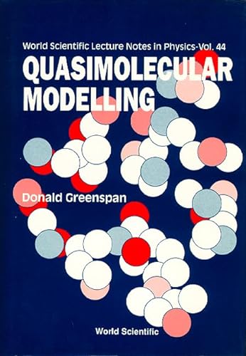 Stock image for Quasimolecular Modelling (World Scientific Lecture Notes in Physics) for sale by HPB-Red