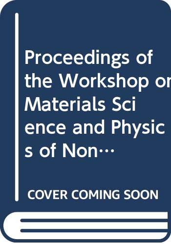 Proceedings of the Workshop on Materials Science and Physics of Non-Conventional Energy Sources, Ictp, Trieste, 11-29 September 1989 (9789810207526) by Furlan, G.; Workshop On Materials Science And Physics Of Non-Conventional Energy Sources (1989 : Trieste, Italy)