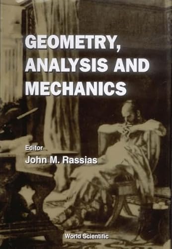 9789810207571: Geometry, Analysis And Mechanics