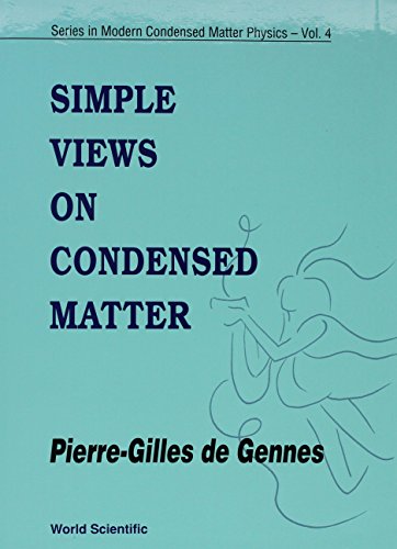Beispielbild fr SIMPLE VIEWS ON CONDENSED MATTER: Volume 4 in Series in Modern Condensed Matter Physics. zum Verkauf von SUNSET BOOKS