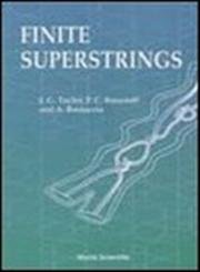 FINITE SUPERSTRINGS (9789810209698) by Restuccia, A; Taylor, John Gerald; Bressloff, Paul