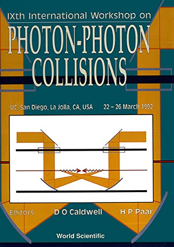 Beispielbild fr IXth / 9th / Ninth International Workshop on Photon-Photon Collisions. San Diego, La Jolla, 22-26 March, 1992 zum Verkauf von HJP VERSANDBUCHHANDLUNG