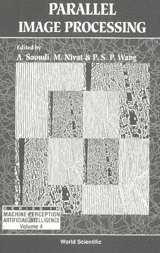 Immagine dell'editore per Parallel Image Processing (Series in Machine Perception and Artificial Intelligence, Vol 4) venduto da Mispah books