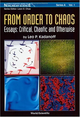 9789810211981: From Order To Chaos - Essays: Critical, Chaotic And Otherwise:: 1 (World Scientific Series on Nonlinear Science Series A)