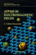Beispielbild fr Atoms in Electromagnetic Fields zum Verkauf von Buchpark